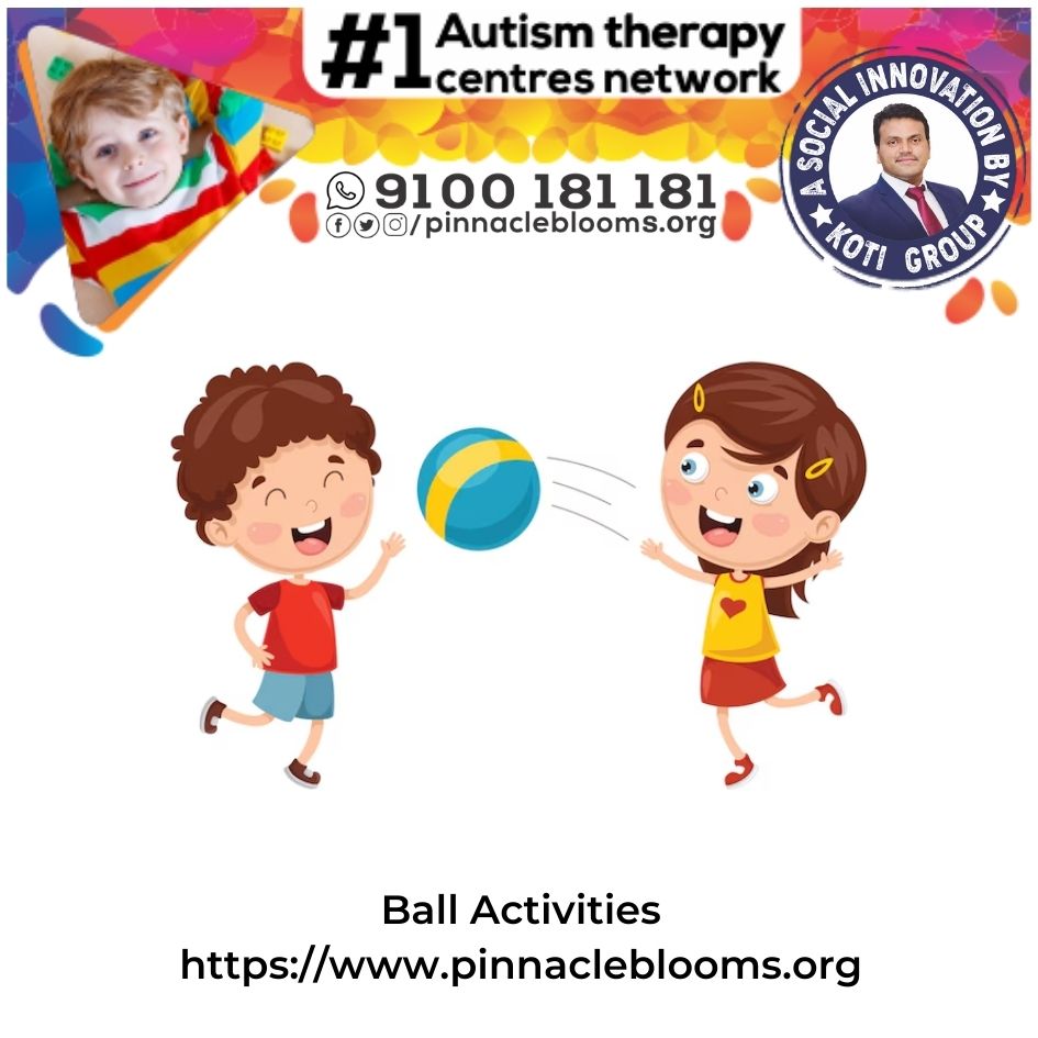 Transforming Lives with Ball Activities Therapy Technique for Children with Autism