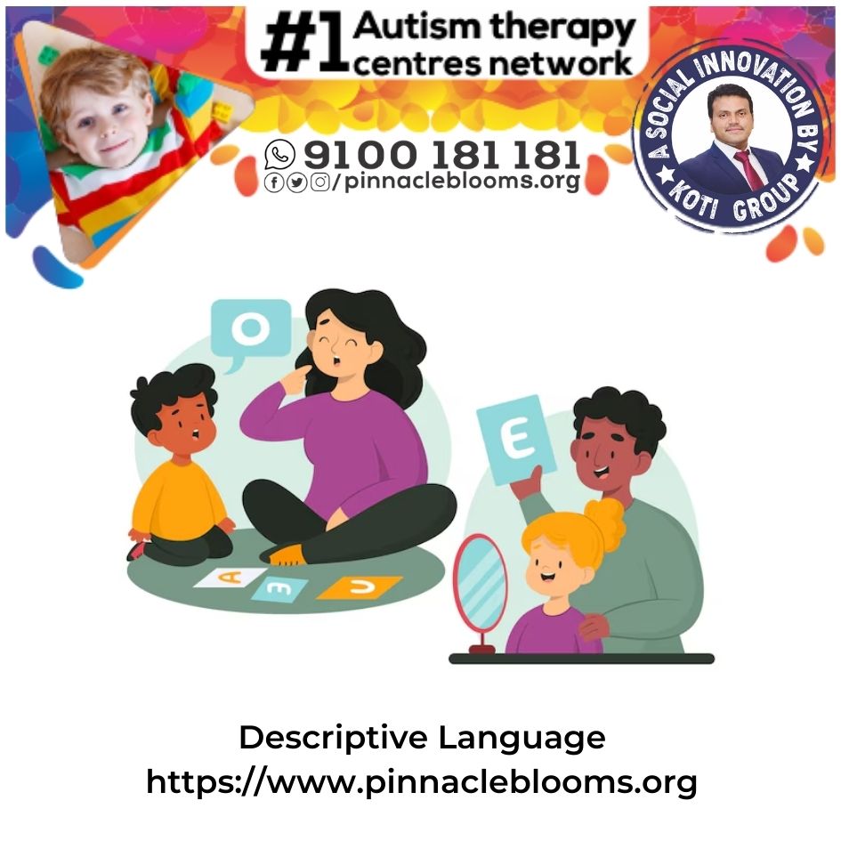 Transforming Lives with Descriptive Language Therapy Technique for Children with Autism