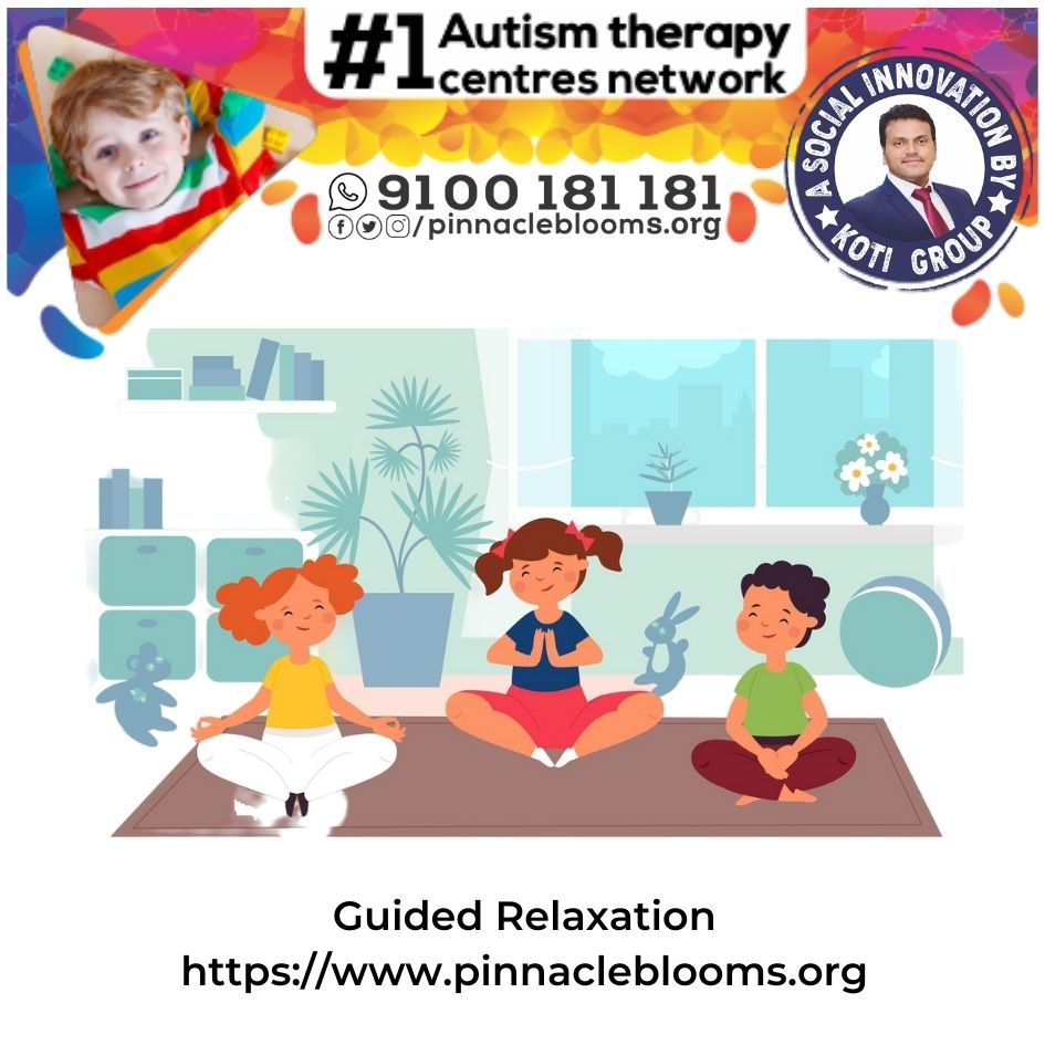 Transforming Lives with Guided Relaxation Therapy Technique for Children with Autism