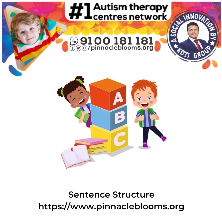 Empowering Lives with Sentence Structure Therapy Technique for Children with Autism