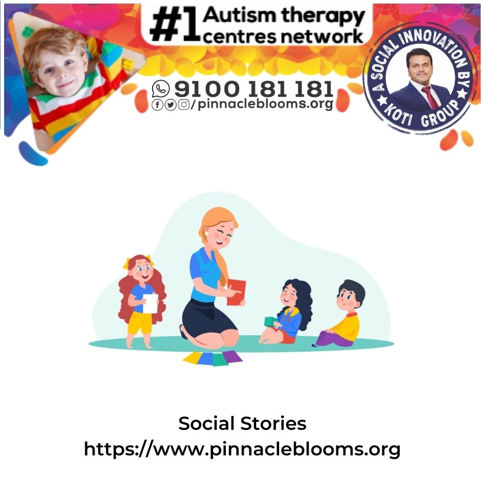 Empowering Lives with Social Stories Therapy Technique for Children with Autism