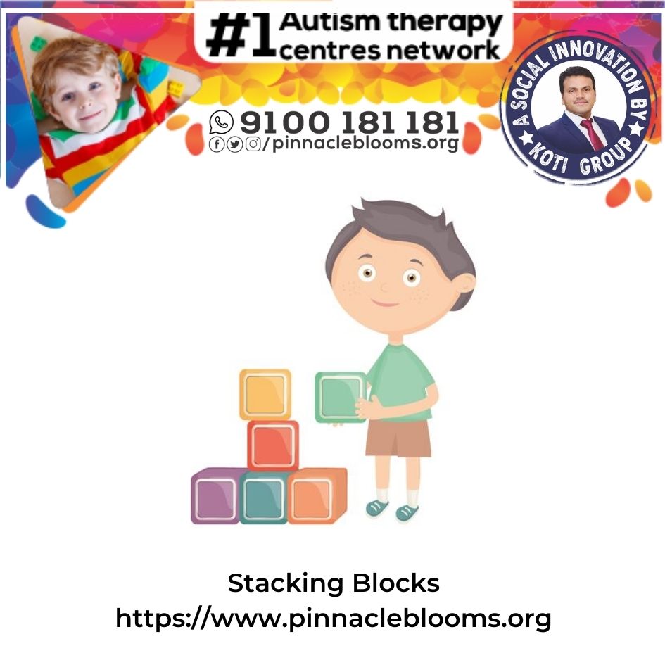 Empowering Lives with Stacking Blocks Therapy Technique for Children with Autism