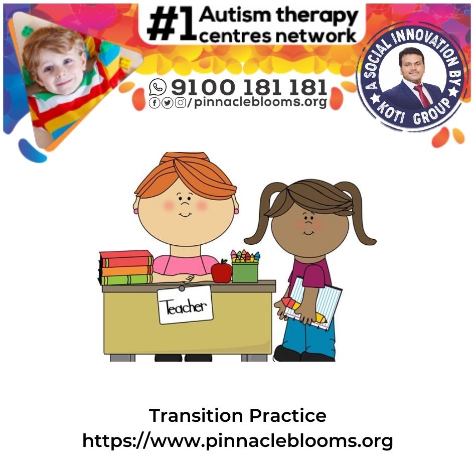 Empowering Lives with Transition Practice Therapy Technique for Children with Autism