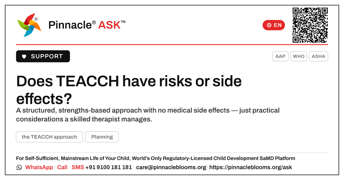 Risks and side effects of the TEACCH approach — Pinnacle Ask answer card with a short explanation and QR link