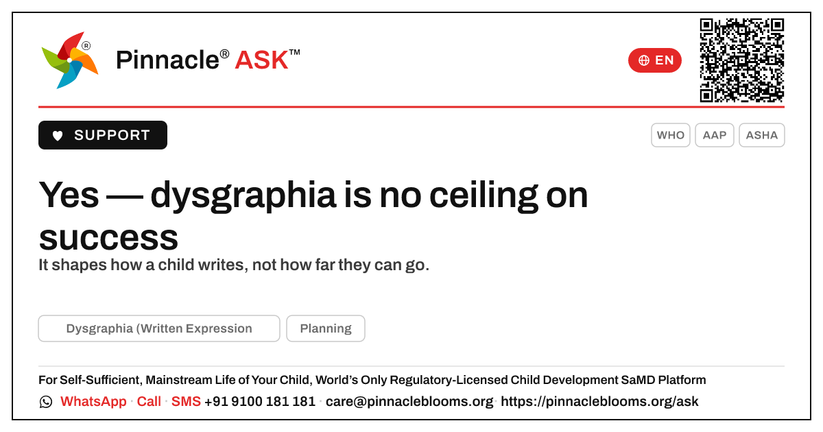 Are there successful adults who grew up with dysgraphia? — Pinnacle Ask answer card with a short explanation and QR link