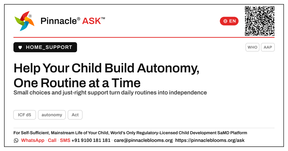 Helping Your Child Practise Autonomy in Daily Routines — Pinnacle Ask answer card with a short explanation and QR link