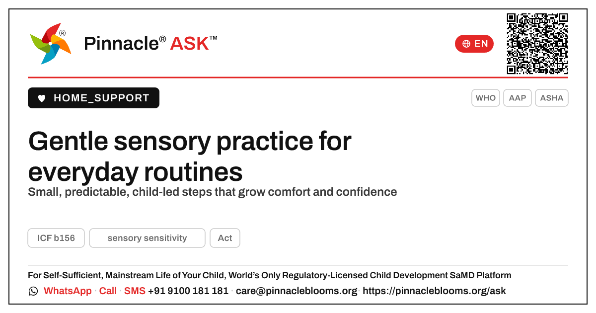 Gently helping a child practise sensory comfort daily — Pinnacle Ask answer card with a short explanation and QR link