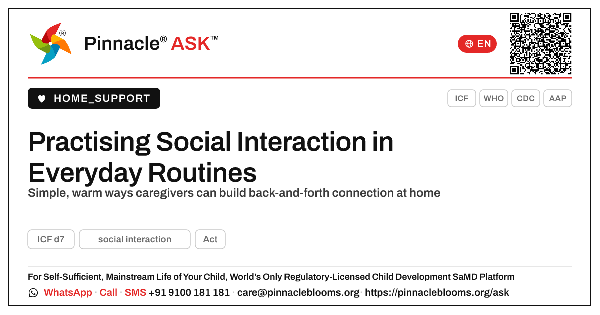Helping Your Child Practise Social Interaction at Home — Pinnacle Ask answer card with a short explanation and QR link