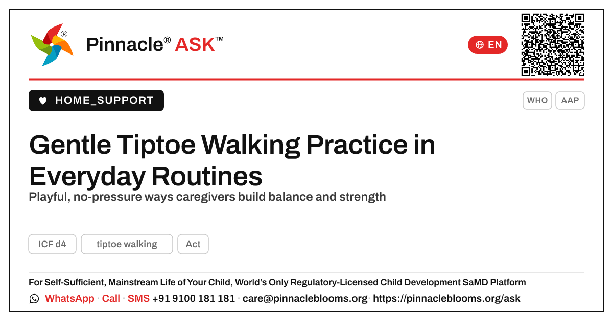 Helping Your Child Practise Tiptoe Walking at Home — Pinnacle Ask answer card with a short explanation and QR link