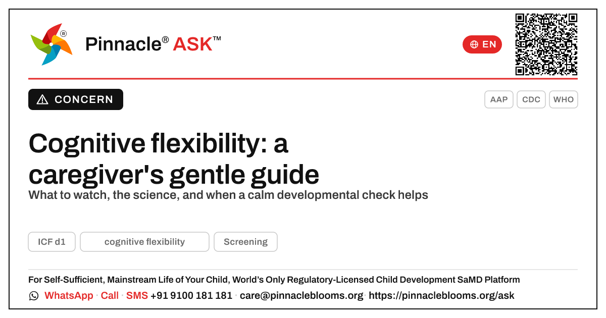 What to do if a child is not yet showing cognitive flexibility — Pinnacle Ask answer card with a short explanation and QR link