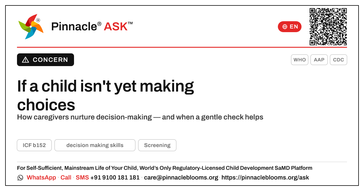 If a child isn't yet making choices: a caregiver's guide — Pinnacle Ask answer card with a short explanation and QR link