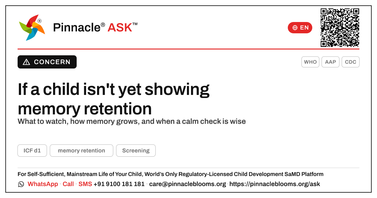 What to do if a child isn't yet showing memory retention — Pinnacle Ask answer card with a short explanation and QR link