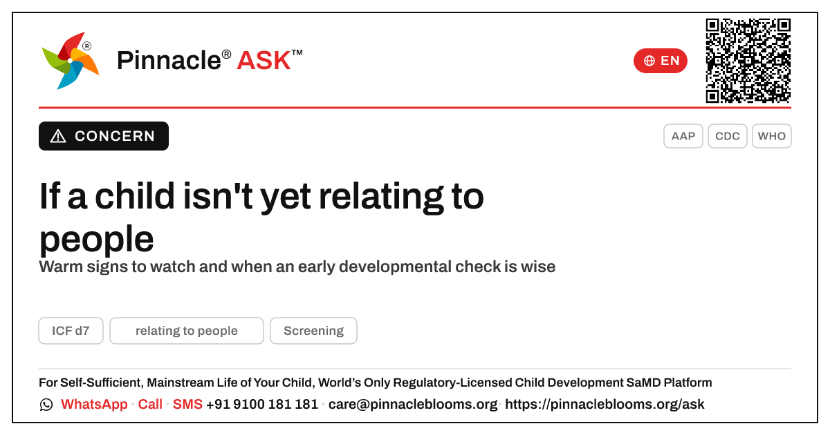If a child isn't yet relating to people — Pinnacle Ask answer card with a short explanation and QR link