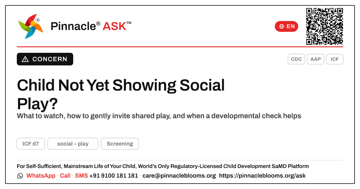 What to do if a child isn't yet showing social play — Pinnacle Ask answer card with a short explanation and QR link