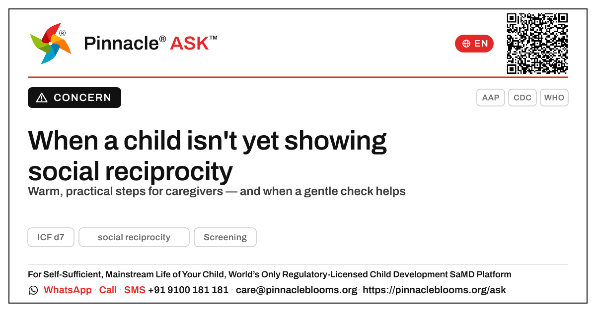 What to do if a child isn't showing social reciprocity — Pinnacle Ask answer card with a short explanation and QR link