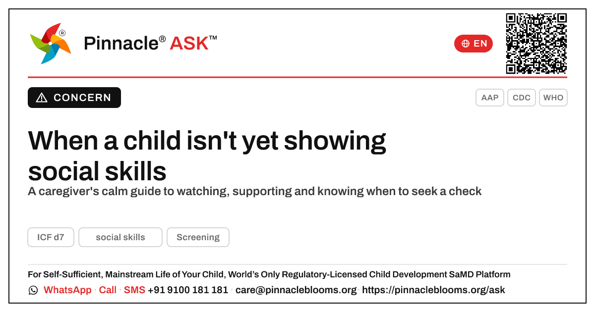 Supporting a child not yet showing social skills — Pinnacle Ask answer card with a short explanation and QR link