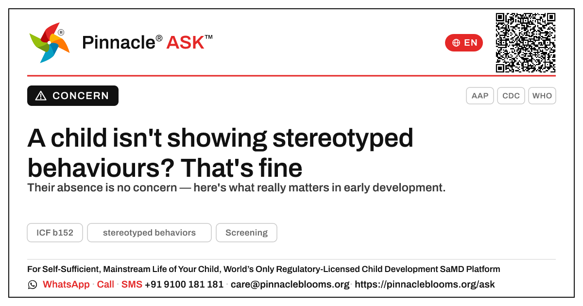 If a child isn't showing stereotyped behaviours yet — Pinnacle Ask answer card with a short explanation and QR link