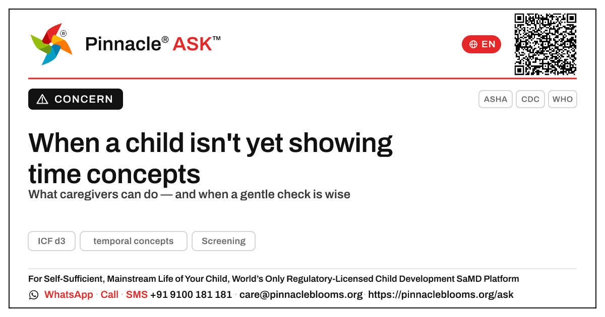 Caregiver guidance: child not yet showing temporal concepts — Pinnacle Ask answer card with a short explanation and QR link