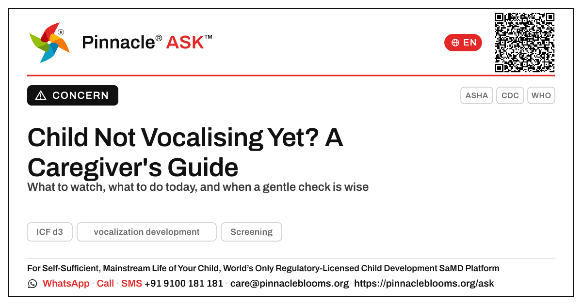 What to do if a child isn't showing vocalisation development — Pinnacle Ask answer card with a short explanation and QR link