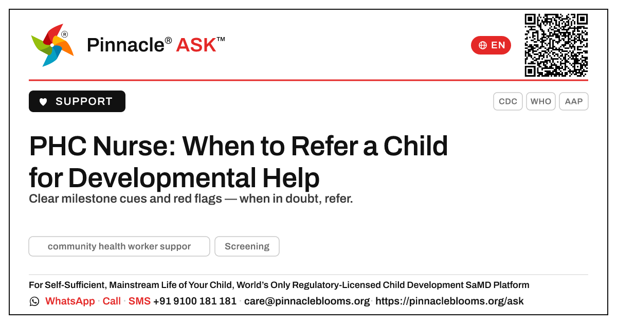 When to Refer a Child for Developmental Help — A PHC Nurse's Guide — Pinnacle Ask answer card with a short explanation and QR link