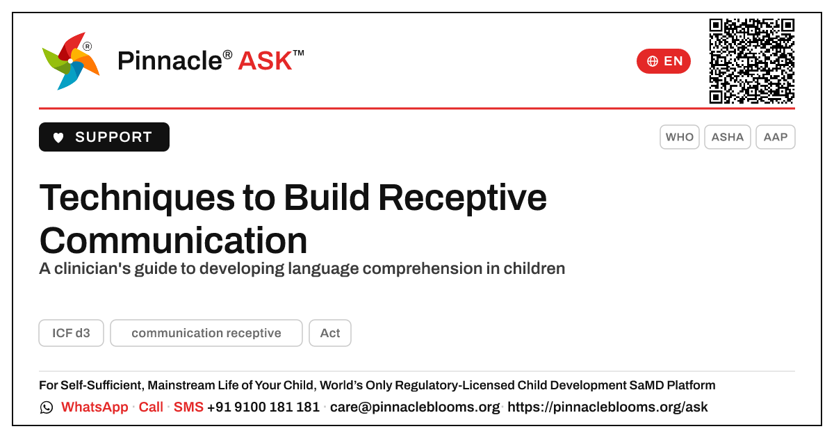 As a therapist, what techniques help a child develop receptive communication? — Pinnacle Ask answer card with a short explanation and QR link