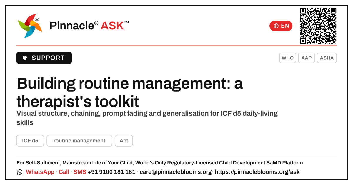 As a therapist, what techniques help a child develop routine management? — Pinnacle Ask answer card with a short explanation and QR link