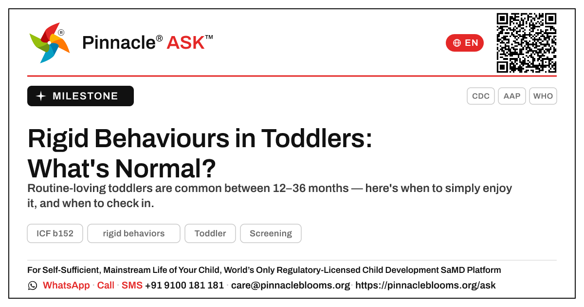 At what age are rigid behaviours normal in a toddler? — Pinnacle Ask answer card with a short explanation and QR link