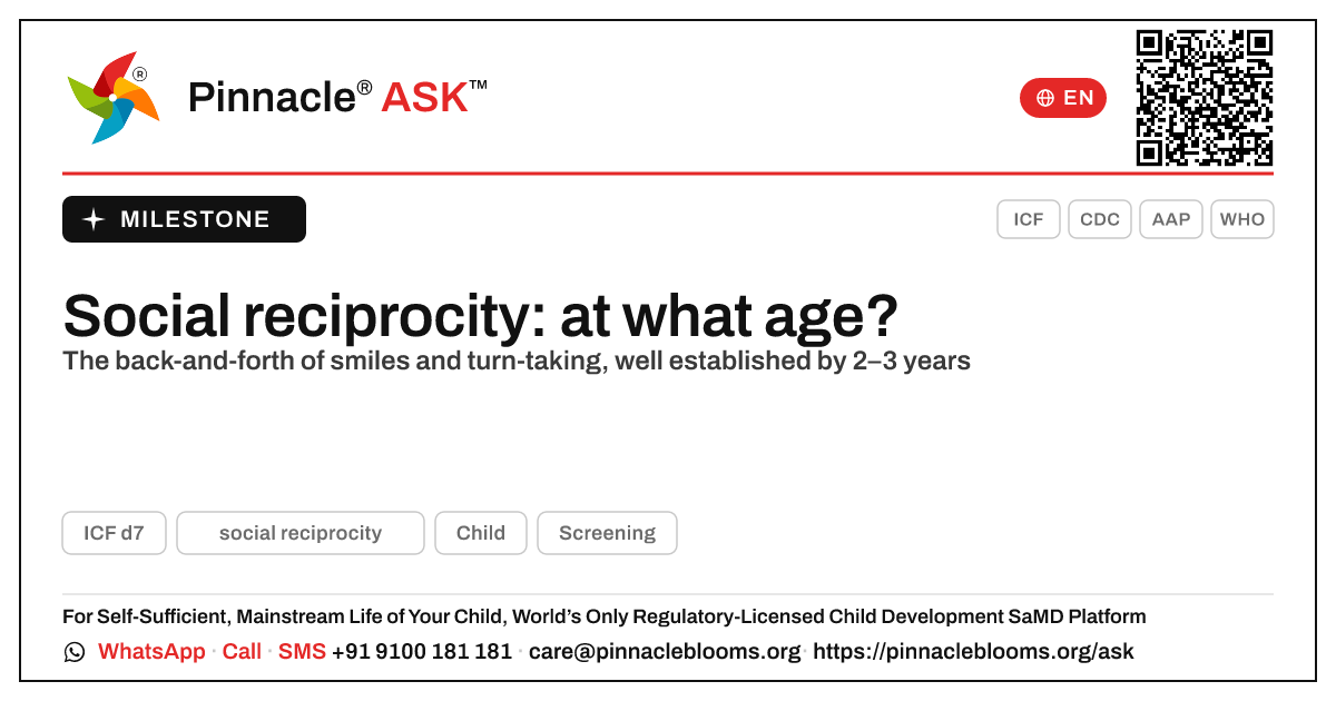 At what age should a child show social reciprocity? — Pinnacle Ask answer card with a short explanation and QR link