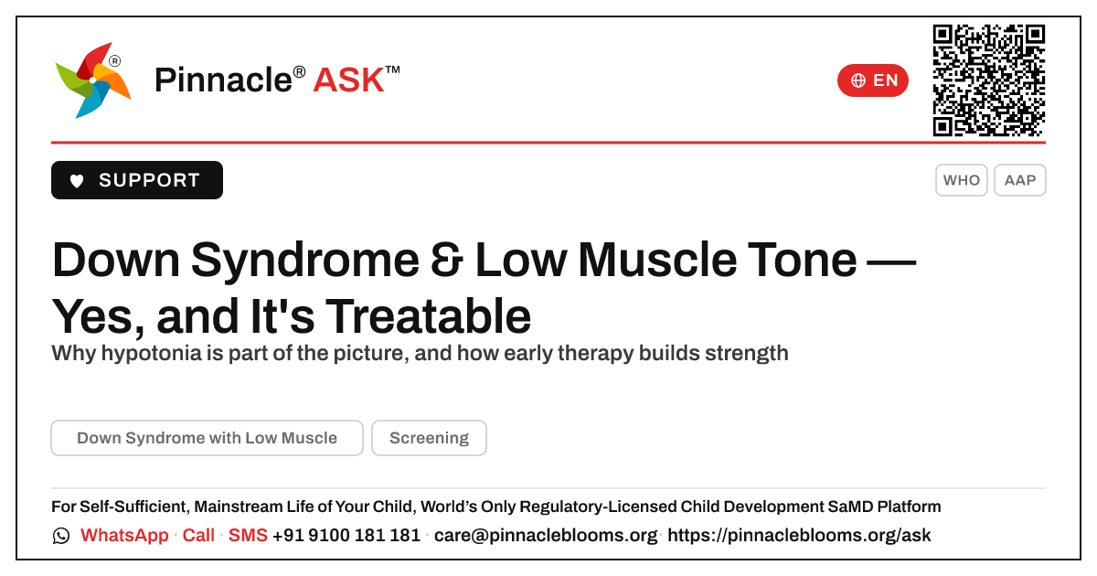 Down Syndrome with Low Muscle Tone — Pinnacle Ask answer card with a short explanation and QR link