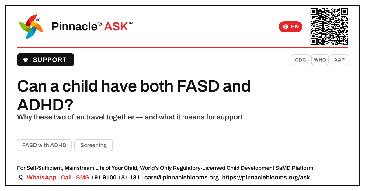 Can a child have both FASD and ADHD? — Pinnacle Ask answer card with a short explanation and QR link