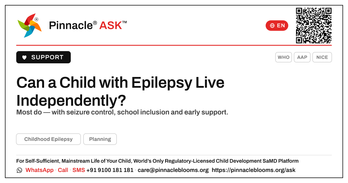Can a Child with Epilepsy Live Independently? — Pinnacle Ask answer card with a short explanation and QR link