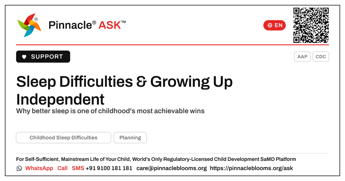 Can a child with Childhood Sleep Difficulties live independently? — Pinnacle Ask answer card with a short explanation and QR link