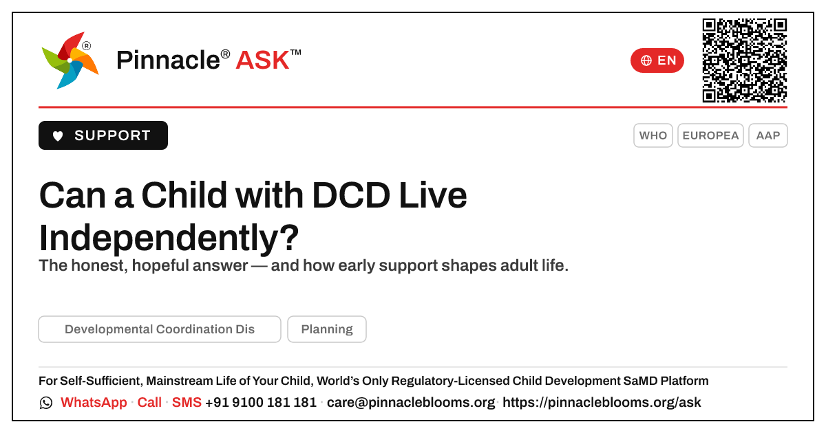 Can a Child with Developmental Coordination Disorder Live Independently? — Pinnacle Ask answer card with a short explanation and QR link