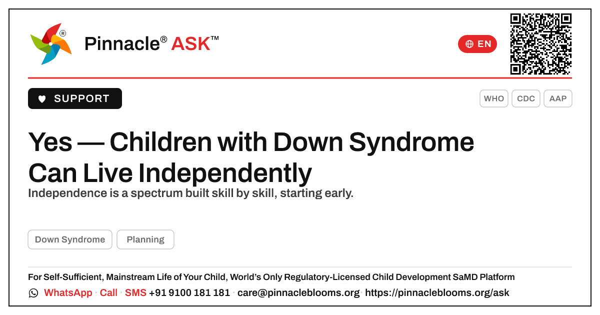 Can a Child with Down Syndrome Grow Up to Live Independently? — Pinnacle Ask answer card with a short explanation and QR link