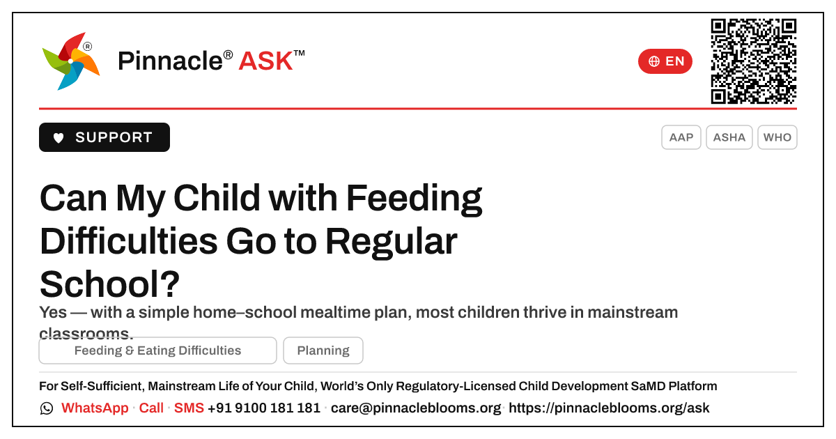 Can a Child with Feeding & Eating Difficulties Attend a Regular School? — Pinnacle Ask answer card with a short explanation and QR link
