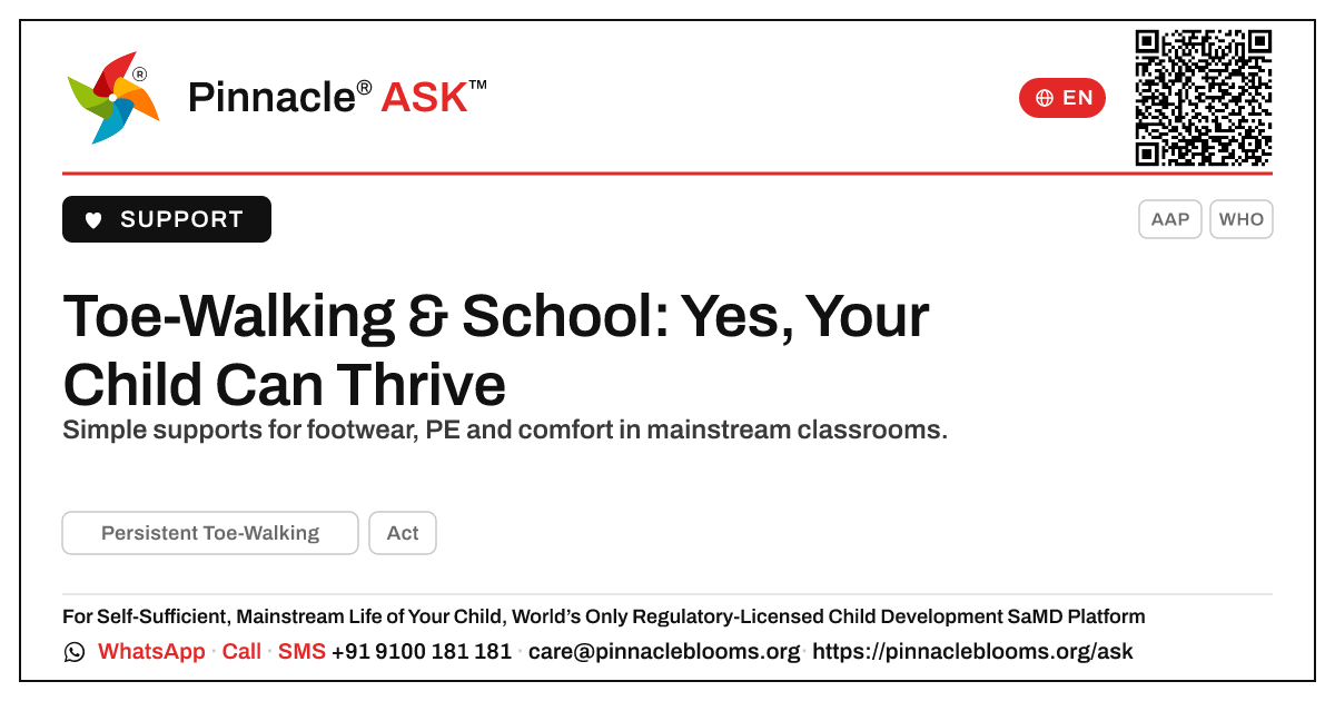 Can a Child with Persistent Toe-Walking Attend a Mainstream School? — Pinnacle Ask answer card with a short explanation and QR link