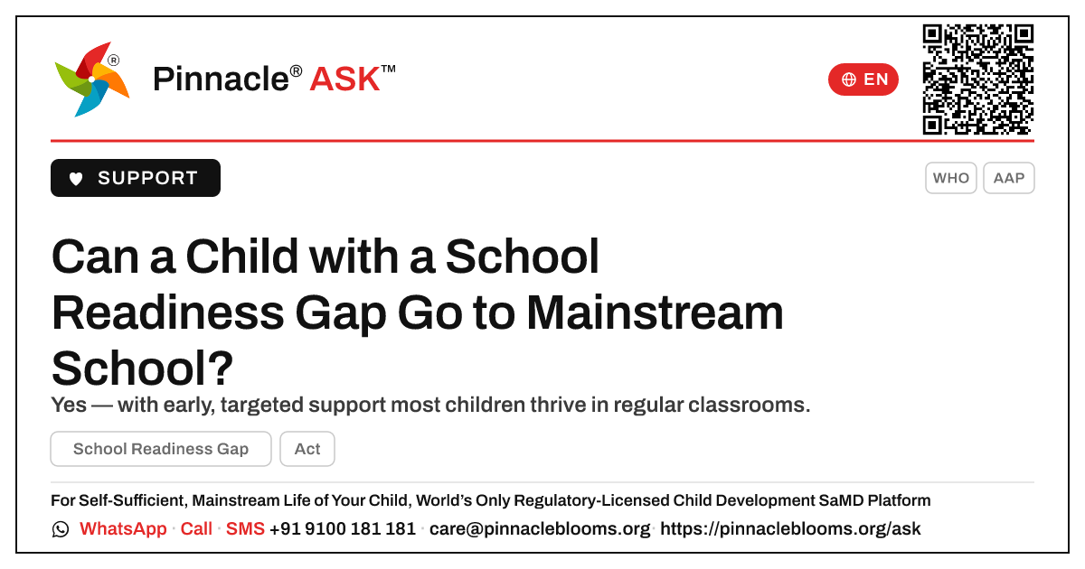Can a Child with a School Readiness Gap Attend Mainstream School? — Pinnacle Ask answer card with a short explanation and QR link