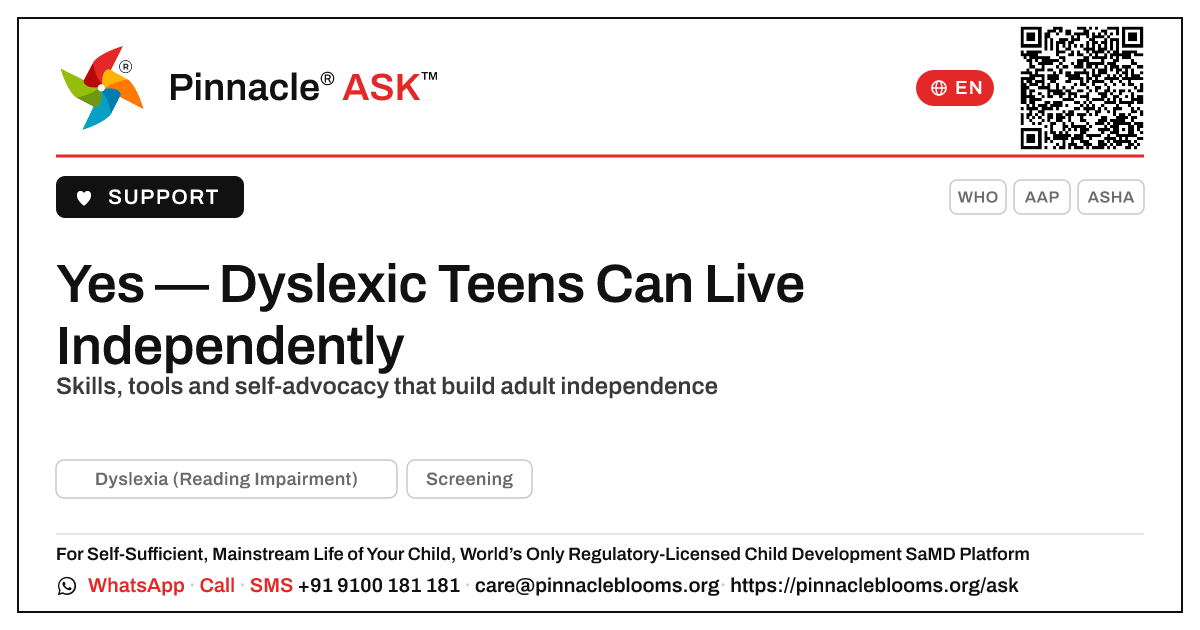 Can a Teenager With Dyslexia Learn to Live Independently? — Pinnacle Ask answer card with a short explanation and QR link