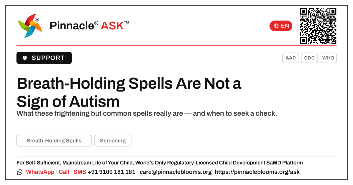 Can Breath-Holding Spells Be a Sign of Autism? — Pinnacle Ask answer card with a short explanation and QR link