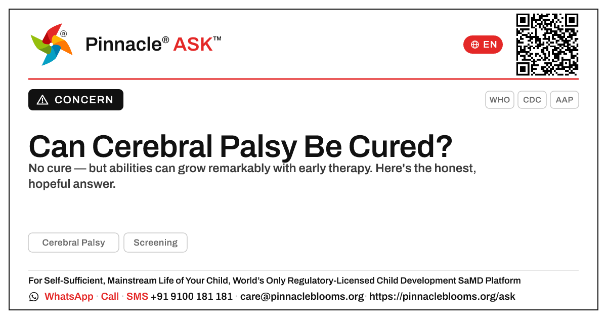 Can Cerebral Palsy Be Cured? — Pinnacle Ask answer card with a short explanation and QR link