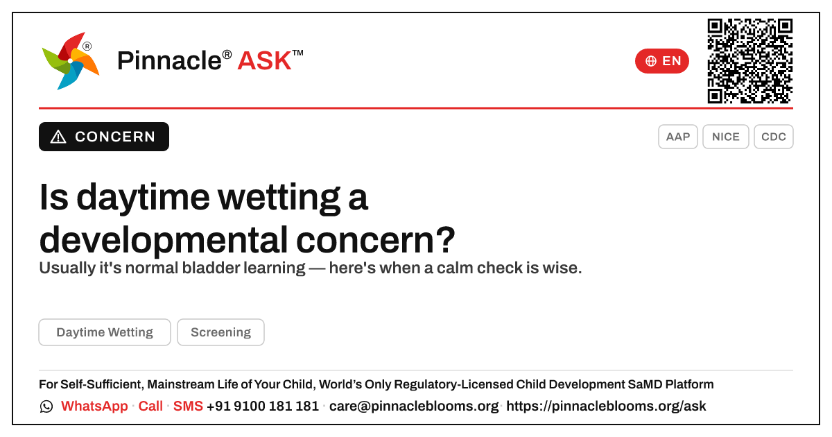 Can daytime wetting be an early sign of a developmental concern? — Pinnacle Ask answer card with a short explanation and QR link