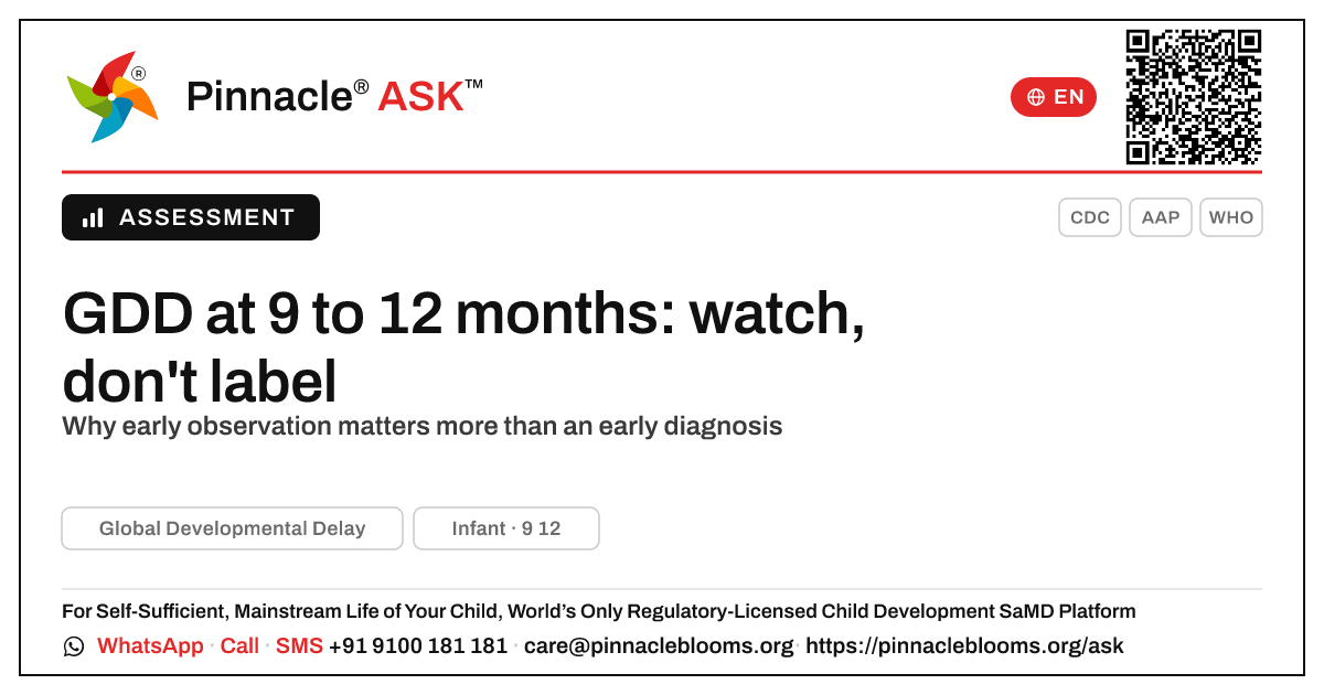 Can Global Developmental Delay be diagnosed in a 9-to-12-month-old? — Pinnacle Ask answer card with a short explanation and QR link