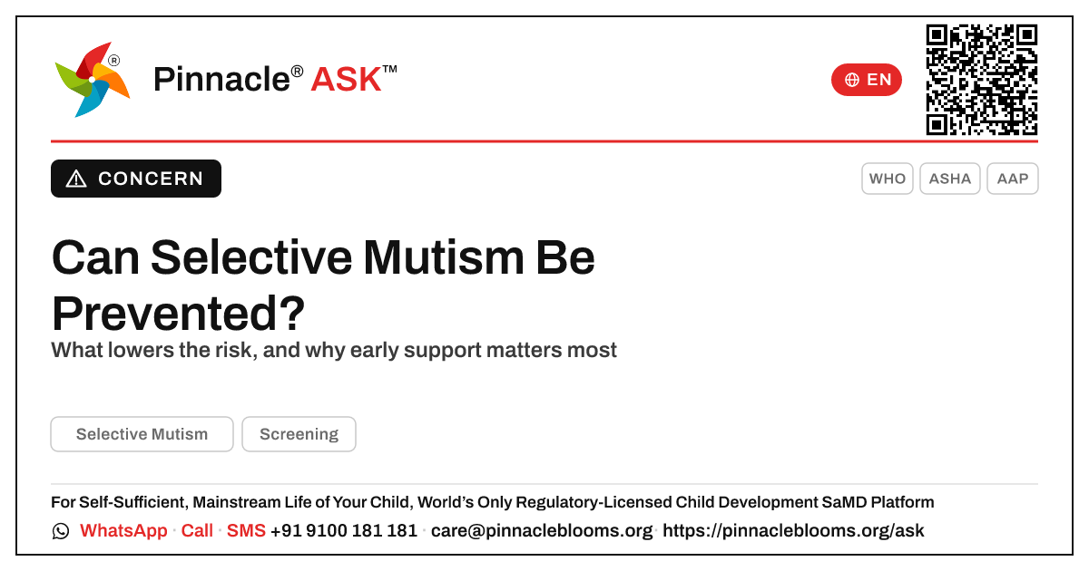 Can Selective Mutism Be Prevented? — Pinnacle Ask answer card with a short explanation and QR link