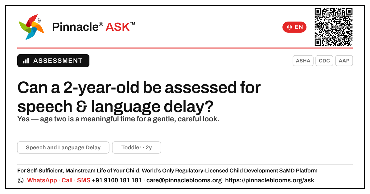 Can Speech and Language Delay be diagnosed in a 2-year-old? — Pinnacle Ask answer card with a short explanation and QR link