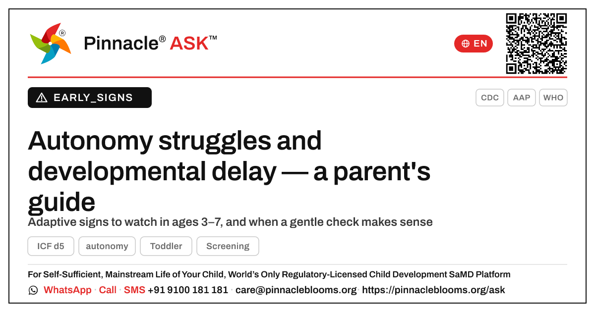 Could difficulty with autonomy be a sign of a developmental delay? — Pinnacle Ask answer card with a short explanation and QR link