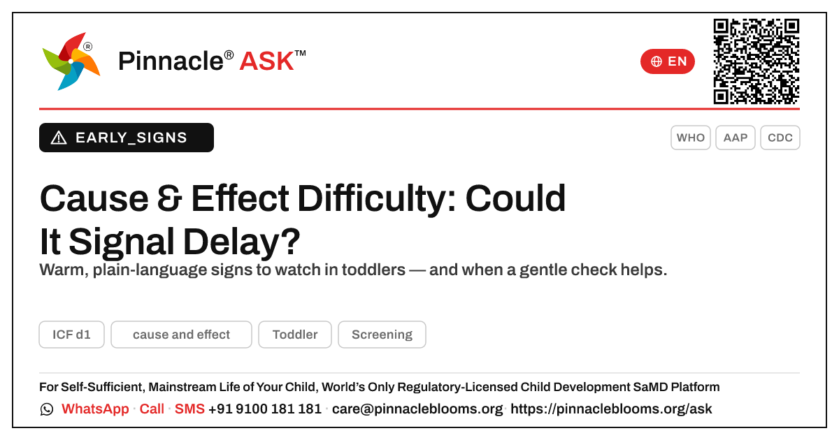 Could difficulty with cause and effect be a sign of a developmental delay? — Pinnacle Ask answer card with a short explanation and QR link