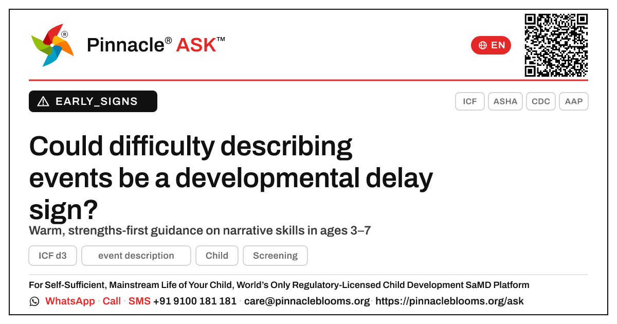 Could difficulty with event description be a sign of a developmental delay? — Pinnacle Ask answer card with a short explanation and QR link