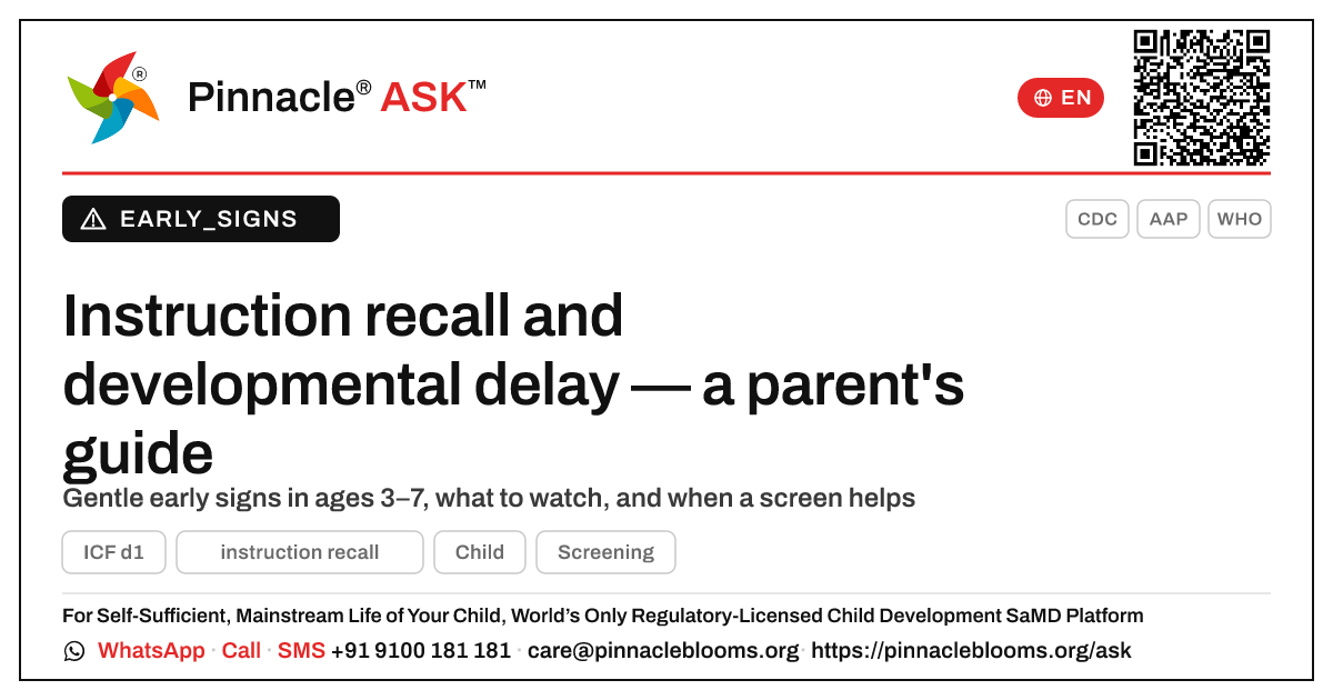 Could difficulty with instruction recall be a sign of a developmental delay? — Pinnacle Ask answer card with a short explanation and QR link