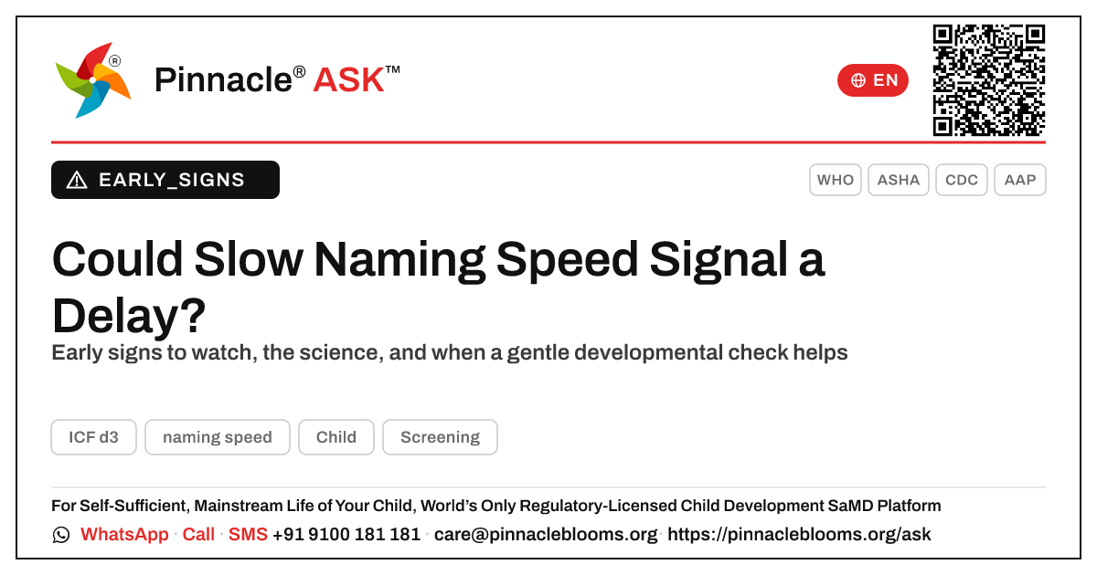 Could Difficulty With Naming Speed Be a Sign of a Developmental Delay? — Pinnacle Ask answer card with a short explanation and QR link