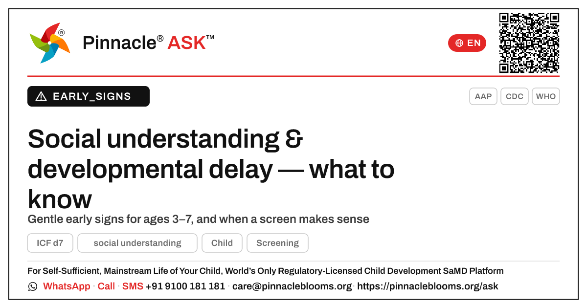Social Understanding & Developmental Delay — Pinnacle Ask answer card with a short explanation and QR link